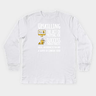 Upskilling Kids Long Sleeve T-Shirt